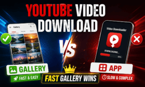 youtube video download in gallery vs App: Fast Gallery Wins